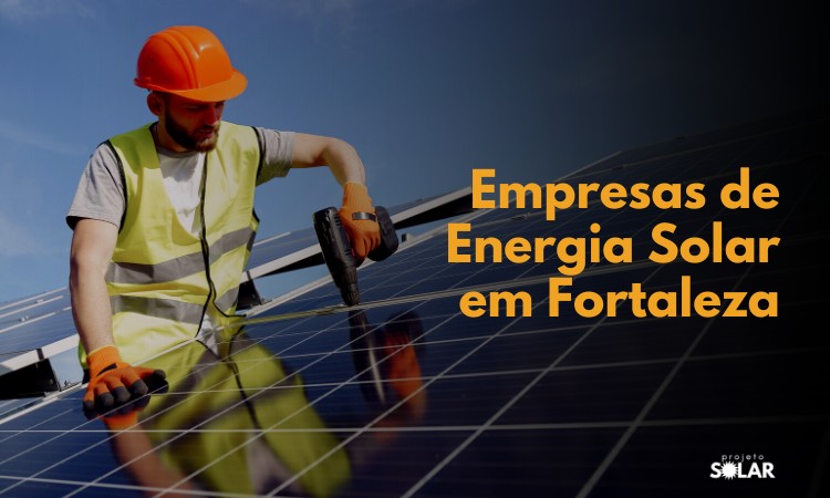 empresas-de-energia-solar-em-fortaleza-projeto-solar